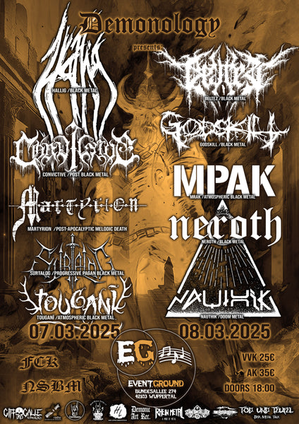 Demonology Fest mit Beltez + Godskill + Mrak + Neroth + Nauthik + Hallig + Convictive + Martyrion + Surtalog + Touganī